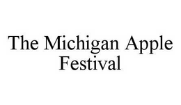 THE MICHIGAN APPLE FESTIVAL trademark
