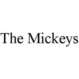 THE MICKEYS trademark