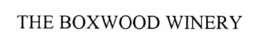 THE BOXWOOD WINERY trademark