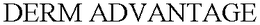 DERM ADVANTAGE trademark