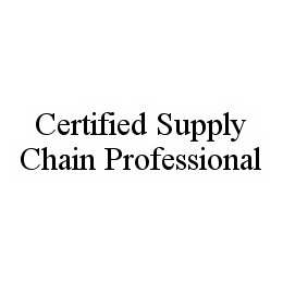 CERTIFIED SUPPLY CHAIN PROFESSIONAL trademark