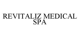 REVITALIZ MEDICAL SPA trademark