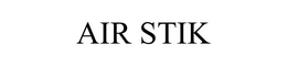 AIR STIK trademark