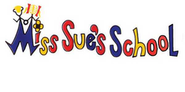 MISS SUE'S SCHOOL trademark