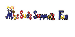 MISS SUE'S SUMMER FUN trademark