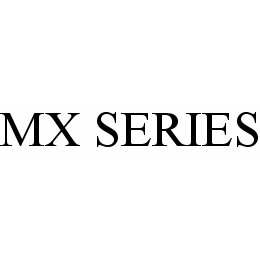 MX SERIES trademark