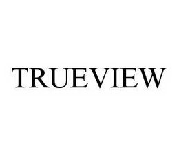 TRUEVIEW trademark