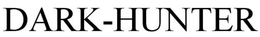 DARK-HUNTER trademark