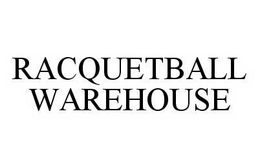 RACQUETBALL WAREHOUSE trademark