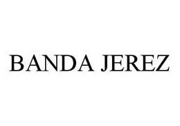 BANDA JEREZ trademark