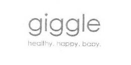 GIGGLE HEALTHY. HAPPY. BABY. trademark