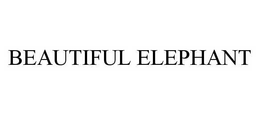 BEAUTIFUL ELEPHANT trademark