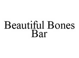 BEAUTIFUL BONES BAR trademark
