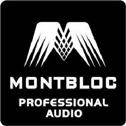 M MONTBLOC PROFESSIONAL AUDIO trademark
