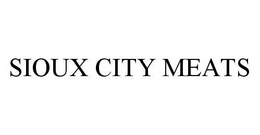 SIOUX CITY MEATS trademark