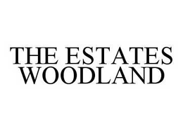 THE ESTATES WOODLAND trademark