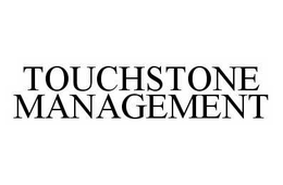 TOUCHSTONE MANAGEMENT trademark