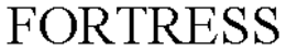 FORTRESS trademark