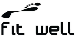 FIT WELL trademark