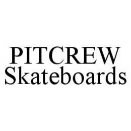 PITCREW SKATEBOARDS trademark