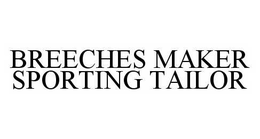 BREECHES MAKER SPORTING TAILOR trademark
