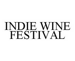 INDIE WINE FESTIVAL trademark