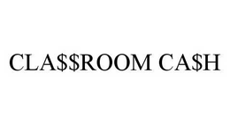 CLA$$ROOM CA$H trademark
