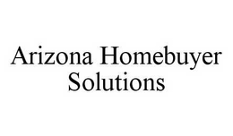 ARIZONA HOMEBUYER SOLUTIONS trademark