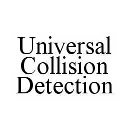 UNIVERSAL COLLISION DETECTION trademark