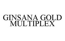 GINSANA GOLD MULTIPLEX trademark