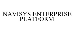 NAVISYS ENTERPRISE PLATFORM trademark