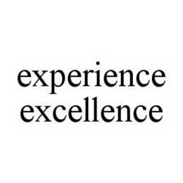 EXPERIENCE EXCELLENCE trademark