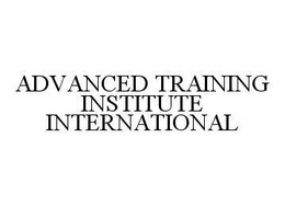 ADVANCED TRAINING INSTITUTE INTERNATIONAL trademark