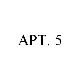 APT. 5 trademark