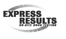 EXPRESS RESULTS ON-SITE DRUG TESTING trademark