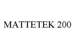 MATTETEK 200 trademark