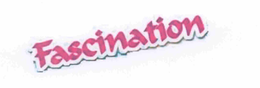FASCINATION trademark