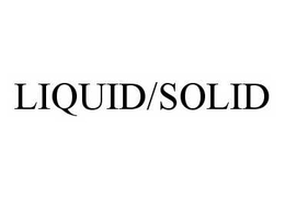 LIQUID/SOLID trademark