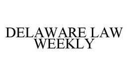 DELAWARE LAW WEEKLY trademark