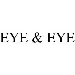 EYE & EYE trademark