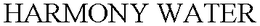 HARMONY WATER trademark