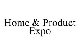 HOME & PRODUCT EXPO trademark
