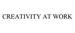 CREATIVITY AT WORK trademark