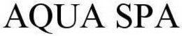 AQUA SPA trademark