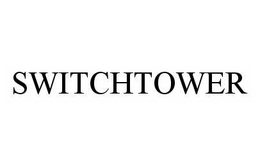 SWITCHTOWER trademark