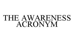 THE AWARENESS ACRONYM trademark