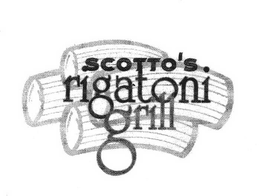 SCOTTO'S RIGATONI GRILL trademark