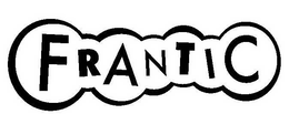 FRANTIC trademark