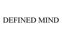 DEFINED MIND trademark