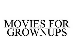 MOVIES FOR GROWNUPS trademark